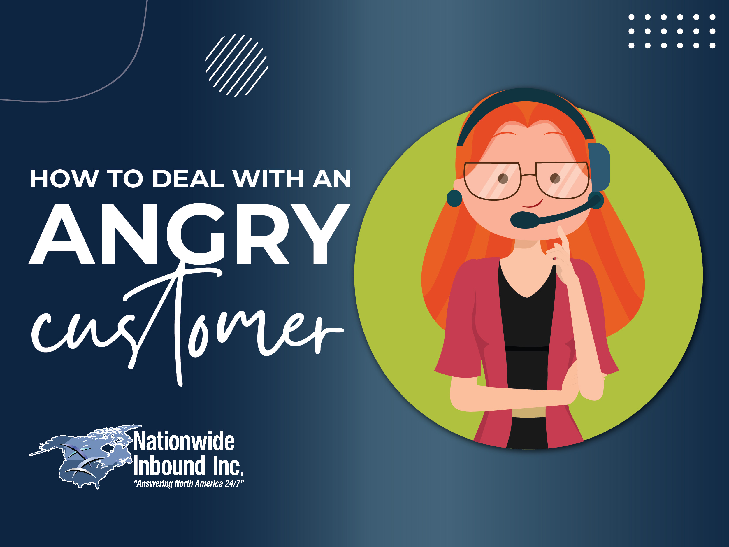 How To Deal With An Angry Customer Infographic Nationwide Inbound Inc How To Deal With An Angry Customer Infographic Nationwide Inbound Inc