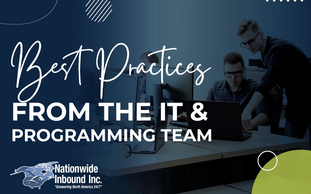 Best Practices from the IT & Programming team at Nationwide Inbound
