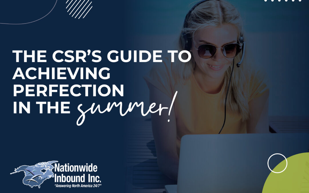 The CSR’s Guide to Achieving Perfection in the Summer