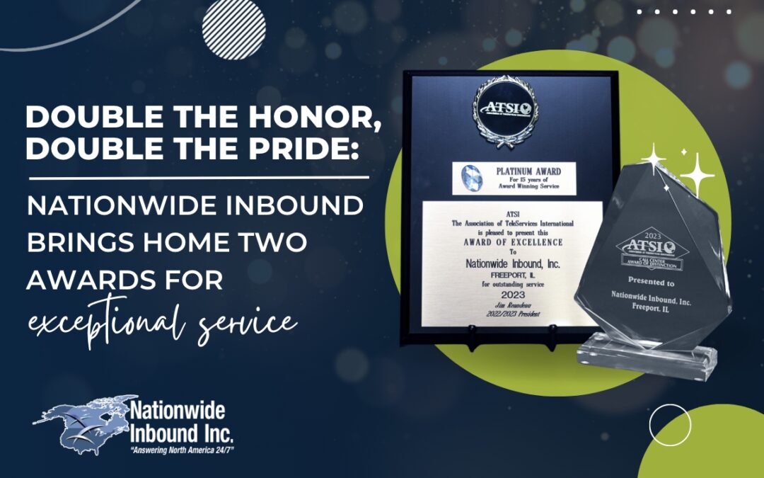 Double the Honor, Double the Pride: Nationwide Inbound Brings Home Two ATSI Awards for Exceptional Service
