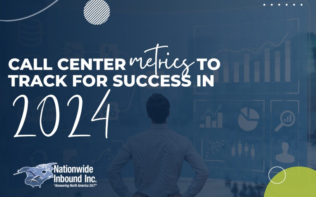 Call Center Metrics to Track for Success in 2024